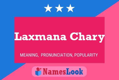 Laxmana Chary 名字海报