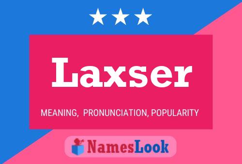 Laxser 名字海报