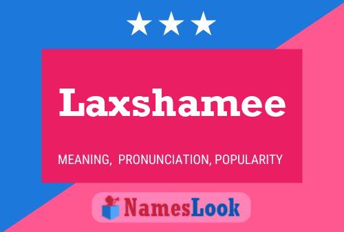 Laxshamee 名字海报