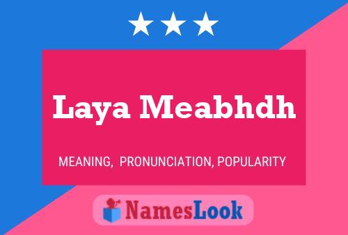 Laya Meabhdh 名字海报