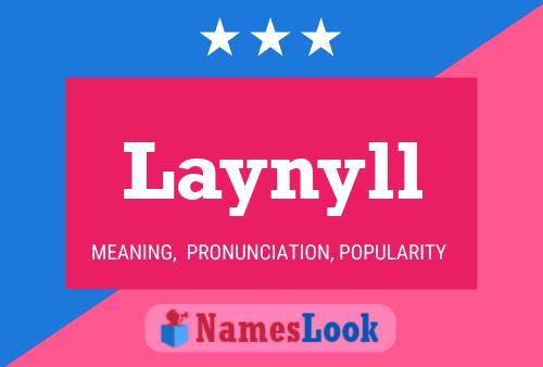 Laynyll 名字海报