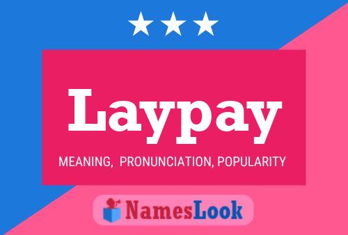 Laypay 名字海报