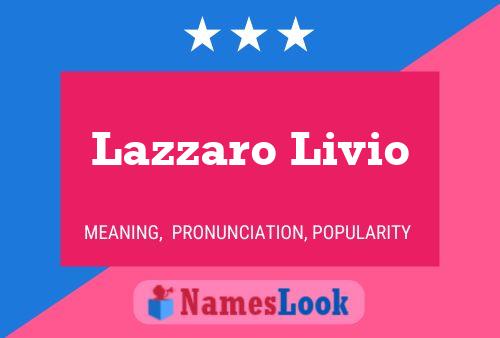 Lazzaro Livio 名字海报