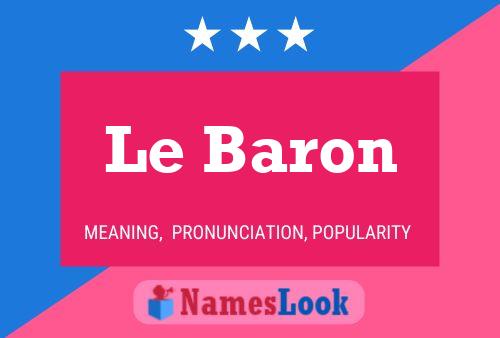 Le Baron 名字海报