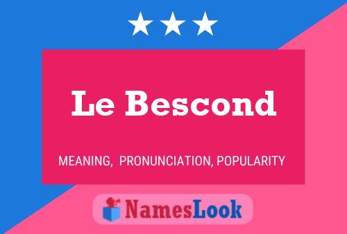 Le Bescond 名字海报