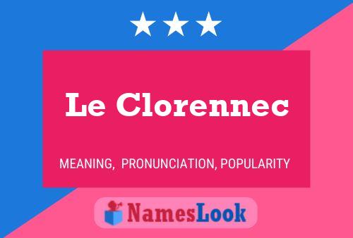 Le Clorennec 名字海报