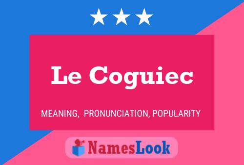 Le Coguiec 名字海报