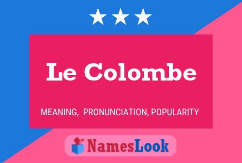 Le Colombe 名字海报