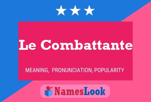 Le Combattante 名字海报