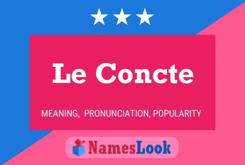 Le Concte 名字海报