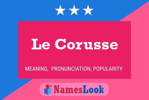 Le Corusse 名字海报