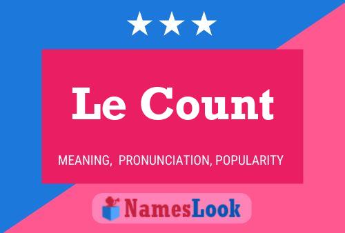 Le Count 名字海报