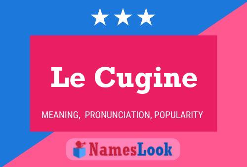 Le Cugine 名字海报