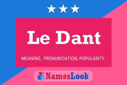 Le Dant 名字海报