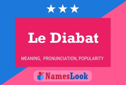 Le Diabat 名字海报