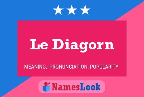 Le Diagorn 名字海报