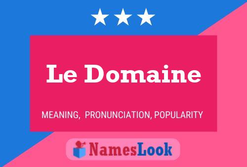 Le Domaine 名字海报