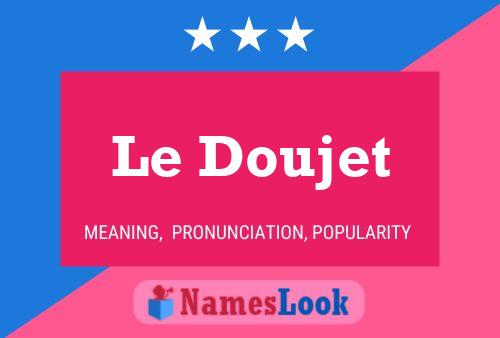 Le Doujet 名字海报