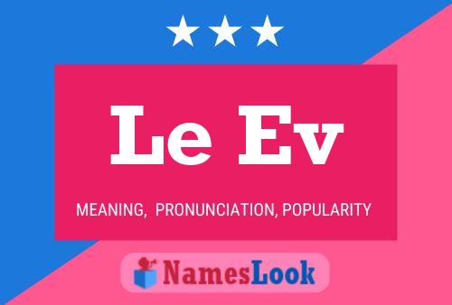 Le Ev 名字海报