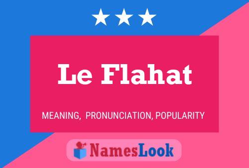 Le Flahat 名字海报