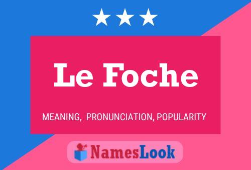 Le Foche 名字海报