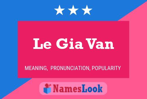 Le Gia Van 名字海报