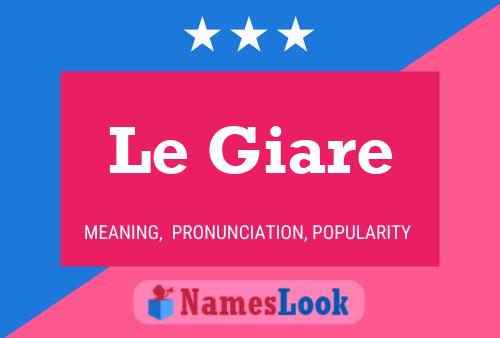 Le Giare 名字海报