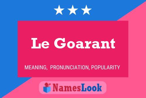 Le Goarant 名字海报