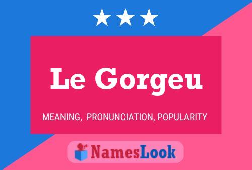 Le Gorgeu 名字海报