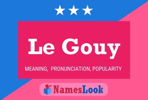 Le Gouy 名字海报