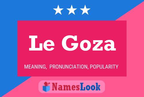 Le Goza 名字海报