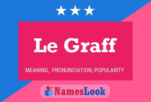 Le Graff 名字海报