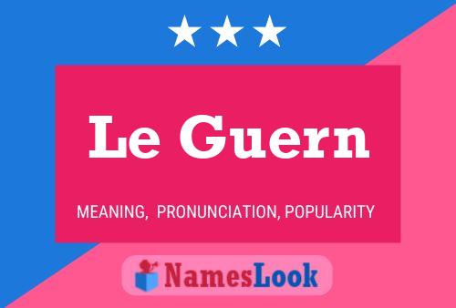 Le Guern 名字海报