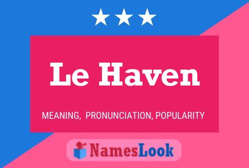 Le Haven 名字海报