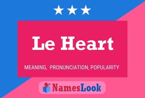 Le Heart 名字海报