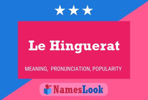 Le Hinguerat 名字海报