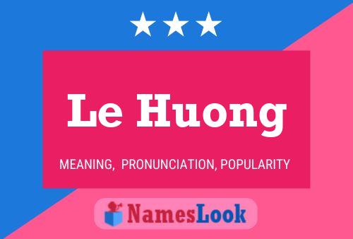 Le Huong 名字海报