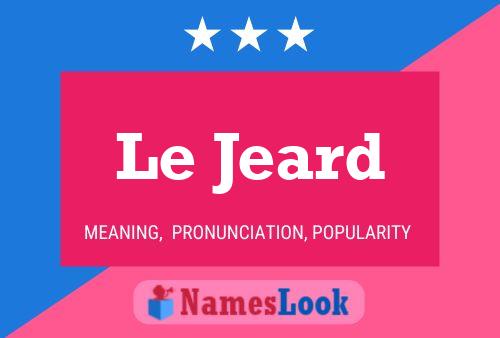 Le Jeard 名字海报