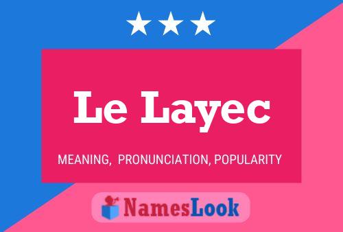 Le Layec 名字海报