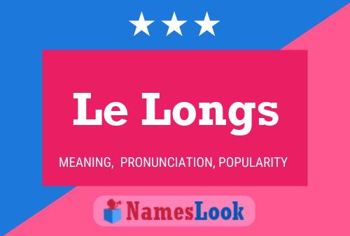 Le Longs 名字海报