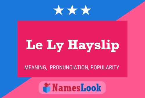 Le Ly Hayslip 名字海报