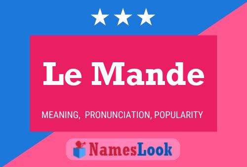 Le Mande 名字海报