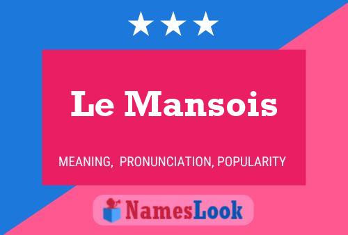 Le Mansois 名字海报