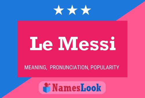 Le Messi 名字海报