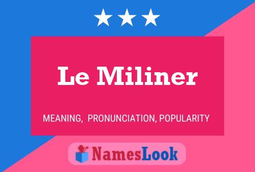 Le Miliner 名字海报