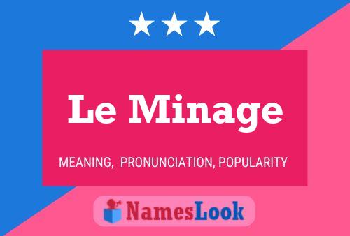 Le Minage 名字海报