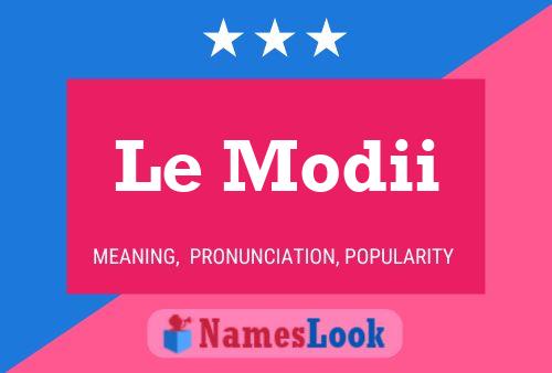 Le Modii 名字海报