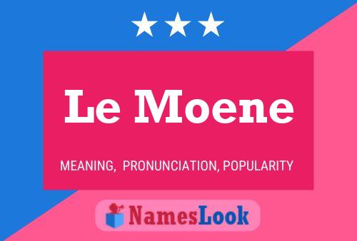 Le Moene 名字海报