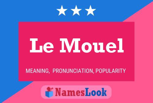 Le Mouel 名字海报