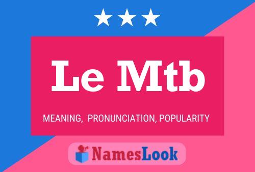 Le Mtb 名字海报